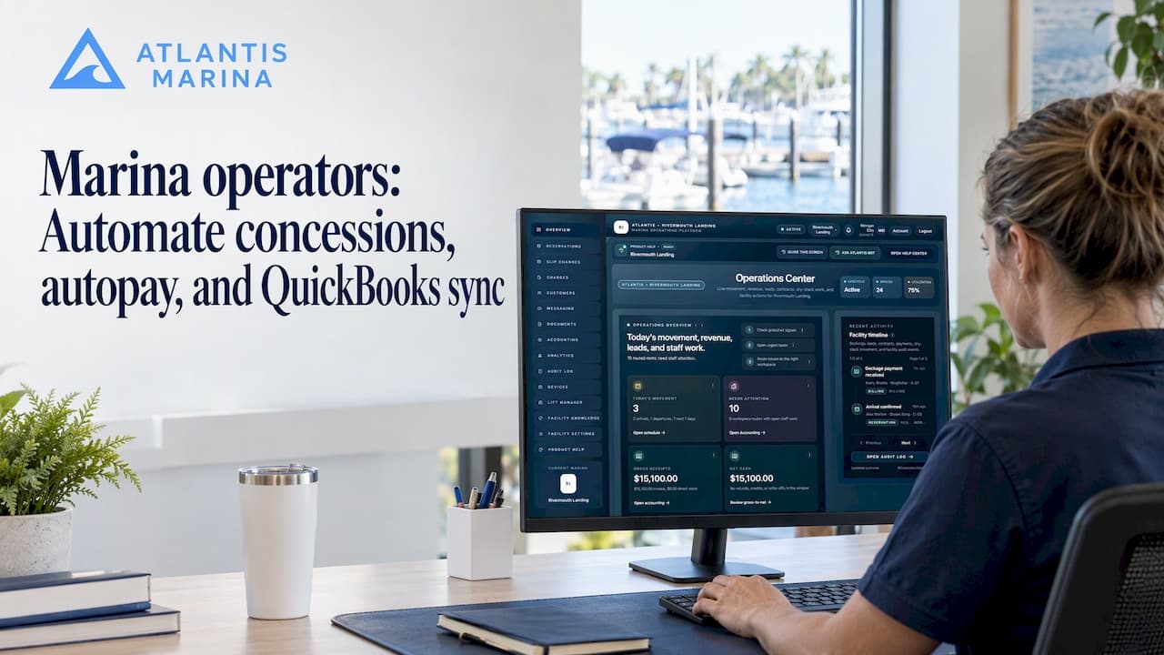 Marina operators: Automate concessions, autopay, and QuickBooks sync
